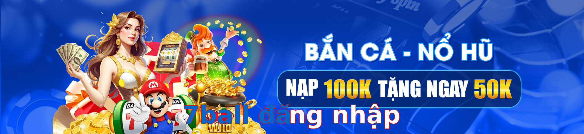 7ball đăng nhập